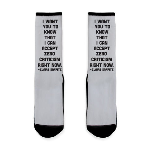 I Want You To Know I Can Accept Zero Criticism Right Now (Claire Saffitz) Socks